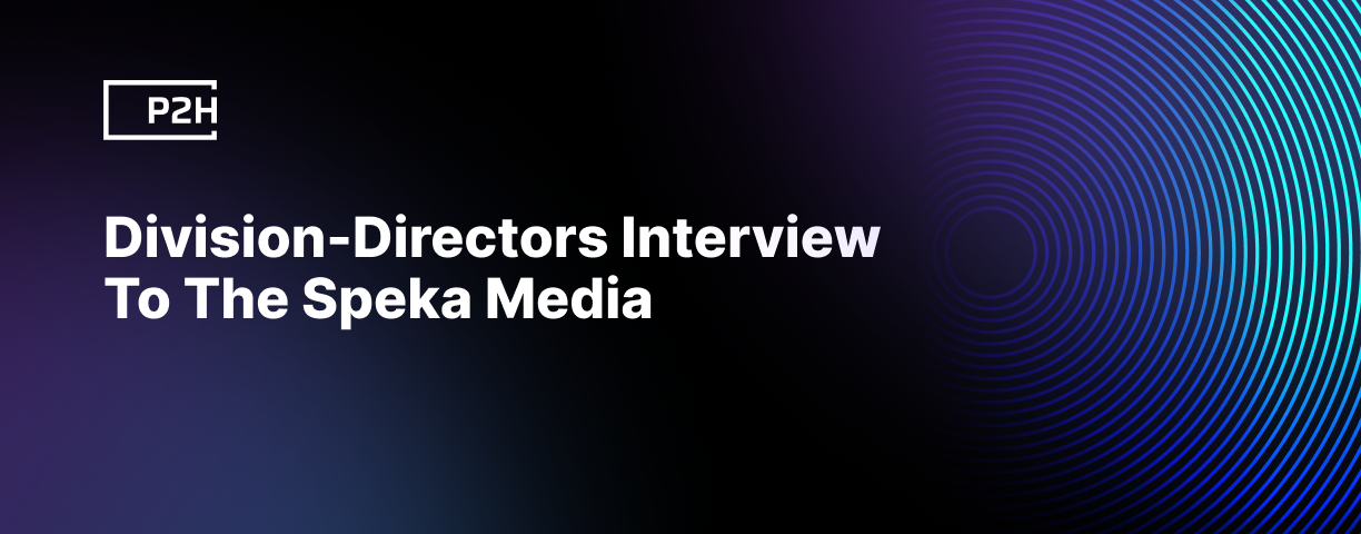 Division-Directors interview to the Speka Media